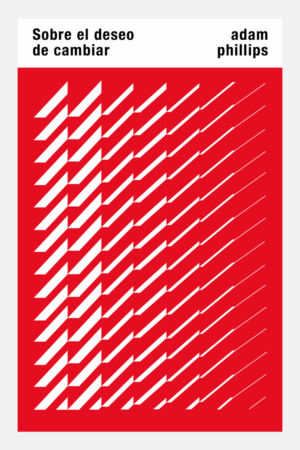Sobre el deseo de cambiar